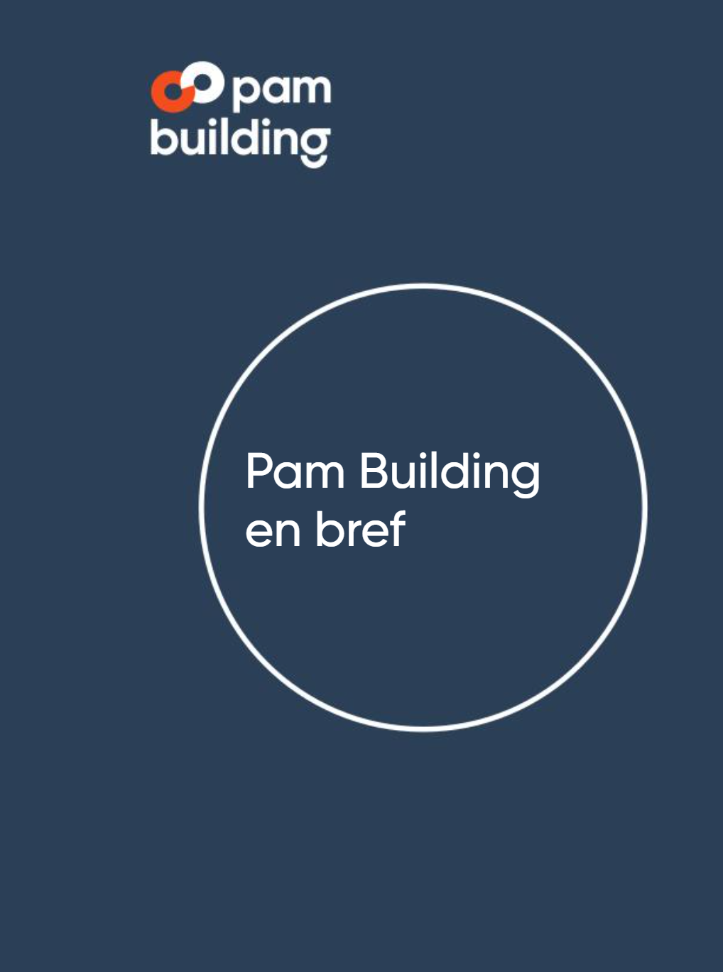 Pam Building en bref !